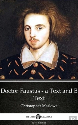 Bertrand.pt - Doctor Faustus - A Text And B Text By Christopher Marlowe - Delphi Classics (Illustrated)