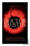Doctor Faustus - Original 1604 Version & Revised 1616 Version