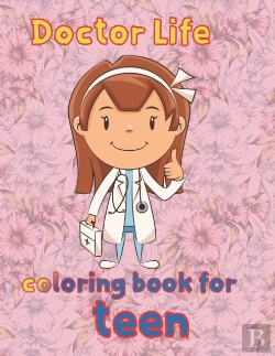 Bertrand.pt - Doctor Life  Coloring Book For  Teen