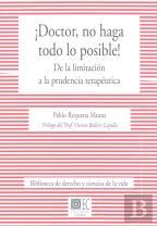 ¡Doctor, No Haga Todo Lo Posible!