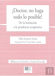 ¡Doctor, No Haga Todo Lo Posible!