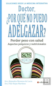 Doctor, ¿Por Qué No Puedo Adelgazar?