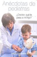 Doctor, ¿Qué Le Pasa A Mi Hijo?