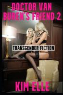 Doctor Van Buren'S Friend 2