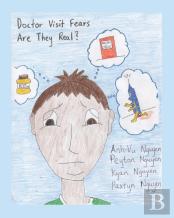 Doctor Visit Fears, Are They Real?