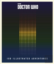Doctor Who: 100 Illustrated Adventures