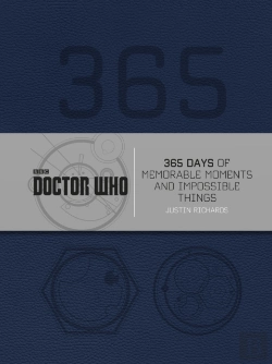 Bertrand.pt - Doctor Who: 365 Days Of Memorable Moments And Impossible Things