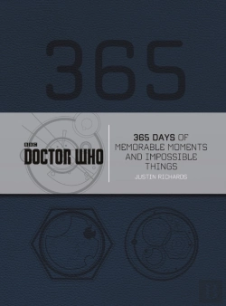 Bertrand.pt - Doctor Who: 365 Days Of Memorable Moments And Impossible Things