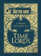 Doctor Who: A Brief History Of Time Lords