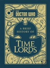 Doctor Who: A Brief History Of Time Lords