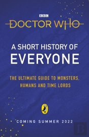 Doctor Who: A Short History Of Everyone