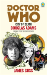 Doctor Who: City Of Death (Target Collection)