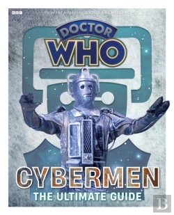 Bertrand.pt - Doctor Who: Cybermen - The Ultimate Guide