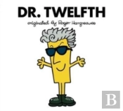 Doctor Who: Dr. Twelfth (Roger Hargreaves)