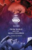 Doctor Who: Frida Kahlo And The Skull Children