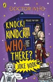 Doctor Who: Knock! Knock! Who'S There? Joke Book