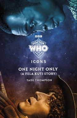 Bertrand.pt - Doctor Who: One Night Only (A Fela Kuti Story)
