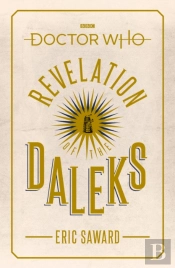 Doctor Who: Revelation Of The Daleks