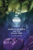 Doctor Who: Shirley Jackson And The Chaos Box