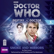 Doctor Who: Smoke And Mirrors (Destiny Of The Doctor 5)