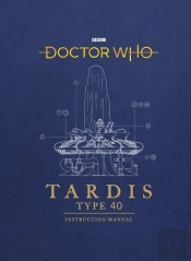 Doctor Who: Tardis Type 40 Instruction Manual