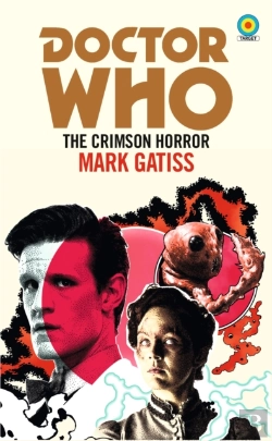 Bertrand.pt - Doctor Who: The Crimson Horror (Target Collection)