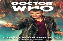 Doctor Who: The Ninth Doctor Vol. 1: Weapons Of Past Destruction