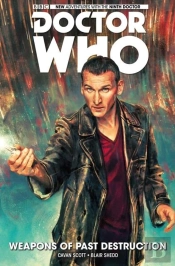 Doctor Who: The Ninth Doctor Vol. 1: Weapons Of Past Destruction
