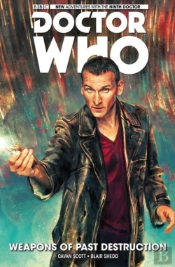 Bertrand.pt - Doctor Who: The Ninth Doctor Vol. 1: Weapons Of Past Destruction