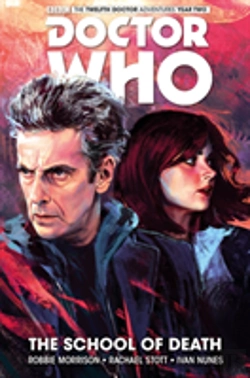 Bertrand.pt - Doctor Who: The Twelfth Doctor Vol. 4: The School Of Death