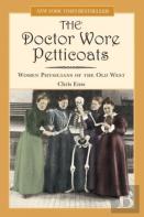 Doctor Wore Petticoats