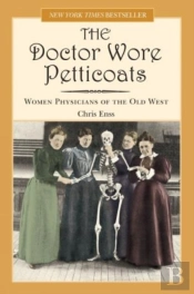 Doctor Wore Petticoats