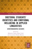 Doctoral Studentsâ€™ Identities And Emotional Wellbeing In Applied Linguistics