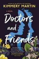 Doctors And Friends