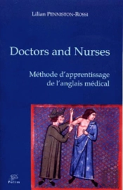Doctors And Nurses. Methode D'Apprentissage De L'Anglais Medical