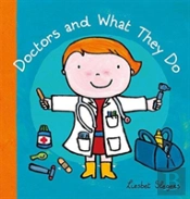Doctors And What They Do