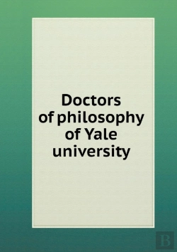 Bertrand.pt - Doctors Of Philosophy Of Yale University