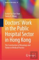 Doctorsâ€™ Work In The Public Hospital Sector In Hong Kong