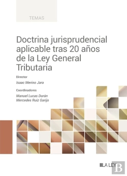 Bertrand.pt - Doctrina Jurisprudencial Aplicable Tras 20 Años Ley General Tributaria