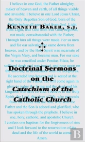 Doctrinal Sermons On The Catechism Of The Catholic Church