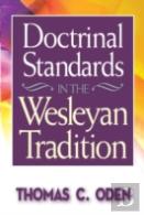 Doctrinal Standards In The Wesleyan Tradition