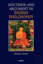 Doctrine And Argument In Indian Philosophy.