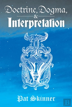 Bertrand.pt - Doctrine, Dogma, And Interpretation