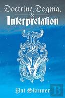 Doctrine, Dogma, And Interpretation