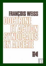 Doctrine Et Action Syndicales En Algérie