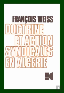 Bertrand.pt - Doctrine Et Action Syndicales En Algérie