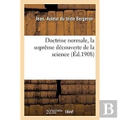 Doctrine Normale. La Supreme Decouverte De La Science, Realisation De L'Etat D'Invulnerabilite
