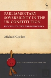 Doctrine Of Parliamentary Sovereignty In The Uk Constitution
