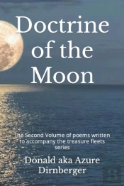 Doctrine Of The Moon: Volume Of Poems Wr