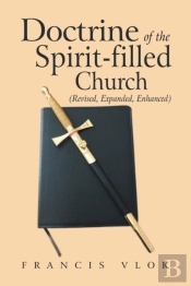 Doctrine Of The Spirit-Filled Church